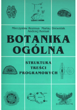 Botanika Ogólna - Struktura treści programowych