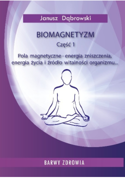 Biomagnetyzm Część 1