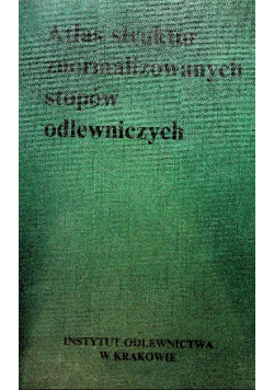 Atlas struktur znormalizowanych stopów odlewniczych