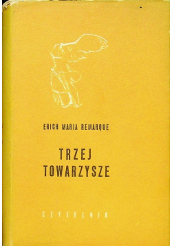 Trzej towarzysze