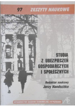 Studia z ubezpieczeń gospodarczych i społecznych
