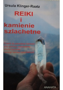 Reiki i kamienie szlachetne
