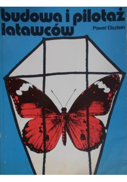Budowa i pilotaż latawców