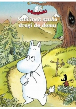 Muminek szuka drogi do domu