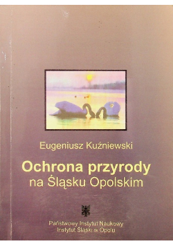 Ochrona przyrody na Śląsku Opolskim