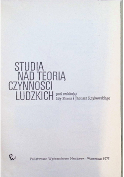 Studia nad teorią czynności ludzkich