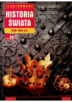 Aztekowie Kazimierz Wielki Tom 25