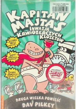 Kapitan Majtas Inwazja Krwiożerczych Klozetów