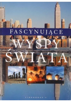 Fascynujące wyspy świata