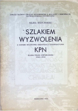 Szlakiem wyzwolenia KPN