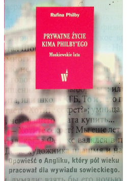 Prywatne życie Kima Philby'ego Moskiewskie lata