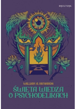 Święta wiedza o psychodelikach