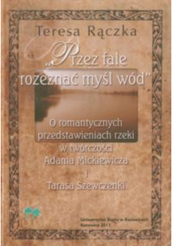 Rączka Teresa - Przez fale rozeznać myśl wód