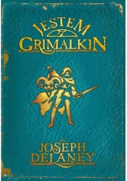 Kroniki Wardstone Tom 9 Jestem Grimalkin