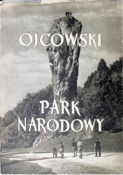 Ojcowski Park Narodowy