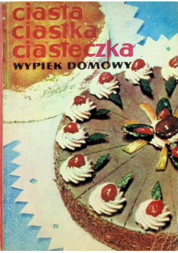 Ciasta ciastka ciasteczka