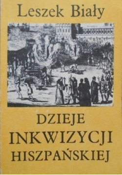 Dzieje Inkwizycji Hiszpańskiej