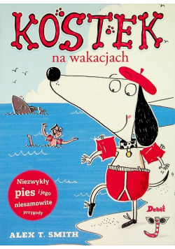 Kostek na wakacjach