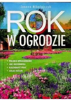 Rok w ogrodzie