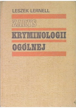 Zarys kryminologii ogólnej