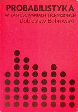 Probablistyka w zastosowaniach technicznych