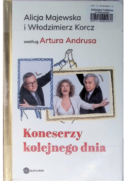 Koneserzy kolejnego dnia