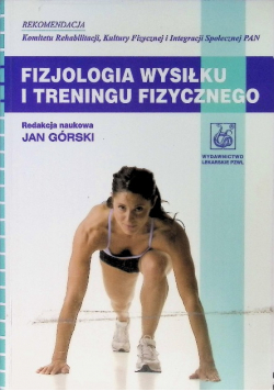 Fizjologia wysiłku i treningu fizycznego