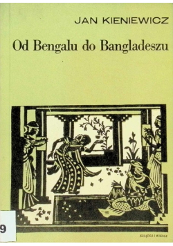 Od Bengalu do Bangladeszu