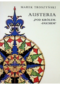 Austeria "Pod królem-duchem"