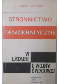 Stronnictwo Demokratyczne w latach II wojny światowej