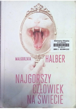 Najgorszy człowiek na świecie