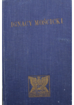 Ignacy Mościcki 1932 r.