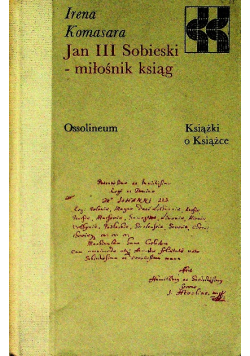 Jan III Sobieski - miłośnik ksiąg