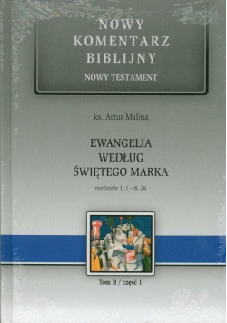 Nowy Komentarz Biblijny Nowy Testament  Tom II Część I
