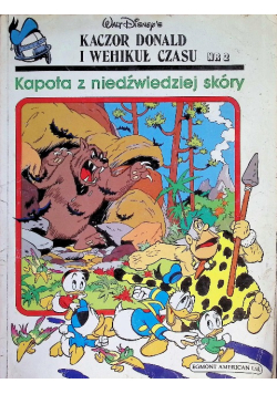 Kaczor Donald i wehikuł czasu Nr 2 Kapota z niedźwiedziej skóry