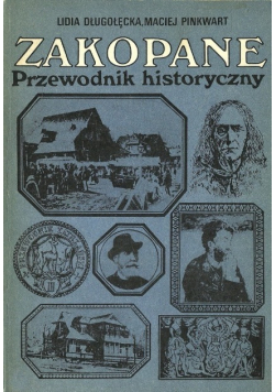 Zakopane. Przewodnik historyczny