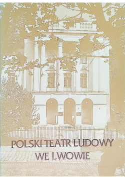 Polski teatr ludowy we Lwowie