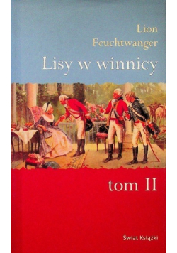 Lisy w winnicy Tom II