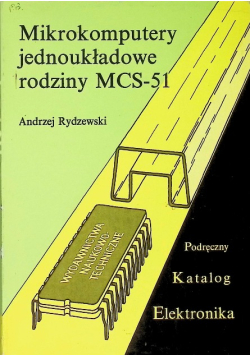 Mikrokomputery jednoukładowe rodziny MCS - 51