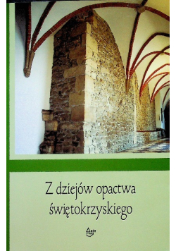 Z dziejów opactwa świętokrzyskiego