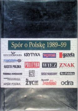 Spór o Polskę 1989 - 99