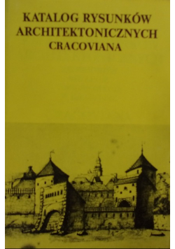 Katalog rysunków architektonicznych Cracoviana