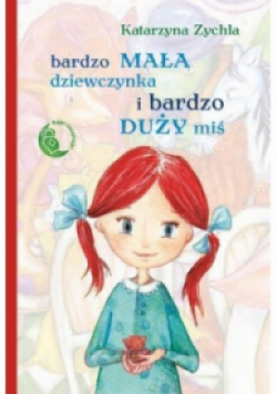 Bardzo mała dziewczynka i bardzo duży miś