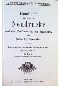 Handbuch aller bekannten Neudrucke staatlicher Postfreimarken, Ganzsachen und Essays