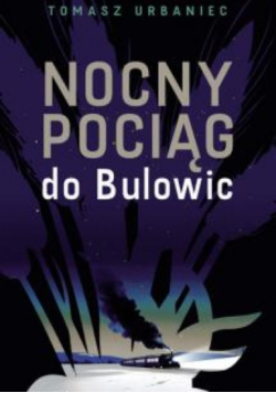 Nocny pociąg do Bulowic