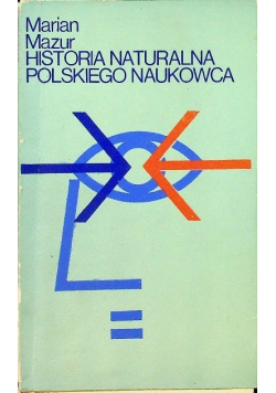 Historia naturalna polskiego naukowca