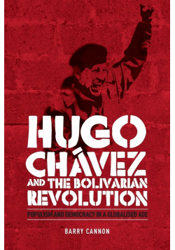 Hugo Chávez and the Bolivarian Revolution