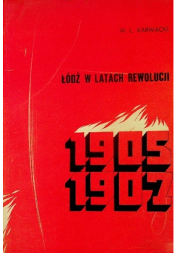 Łódź w latach rewolucji