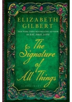 The Signature of All Things