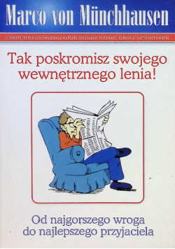 Tak poskromisz swojego wewnętrznego lenia